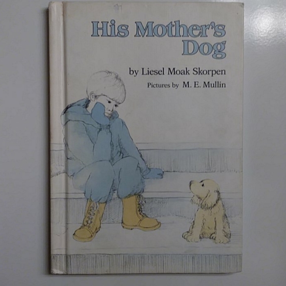 Liesel M. Skorpen Other - 📚 His Mother's Dog 1978 Vintage Book